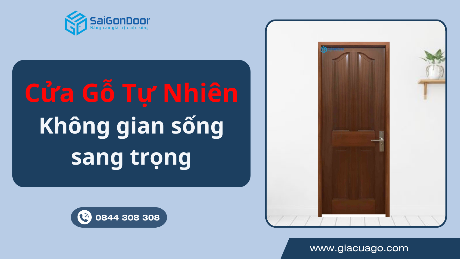 Cửa gỗ tự nhiên – Sự lựa chọn hoàn hảo cho không gian sống sang trọng